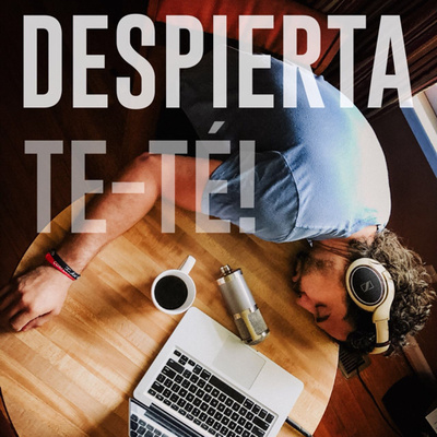 Despierta TETE