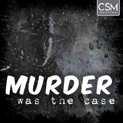 Murder Was The Case