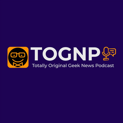 Totally Original Geek News Podcast