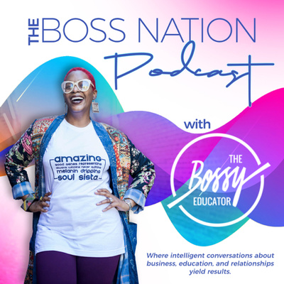 The Boss Nation Podcast
