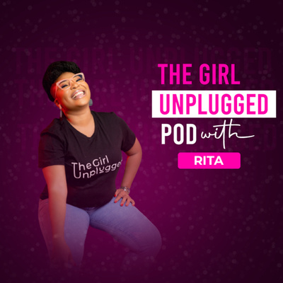 The Girl Unplugged Podcast 