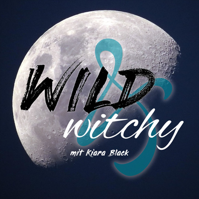 Wild & Witchy