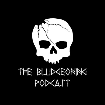 The Bludgeoning Podcast