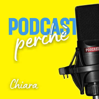 PODCAST perchè