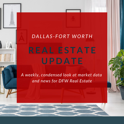 DFW's Weekly Real Estate Update