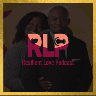 Resilient Love Podcast 