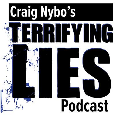 Terrifying Lies Podcast