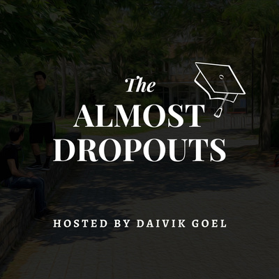 The Almost Dropouts