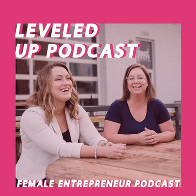 Leveled Up Podcast 