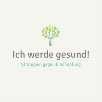 Ich werde gesund!