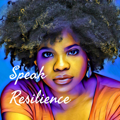 Speak Resilience