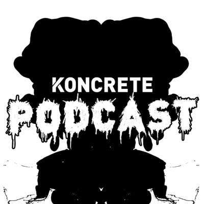 KONCRETE Podcast