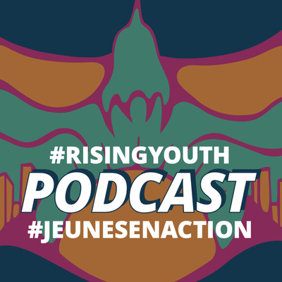 #RisingYouth Podcast