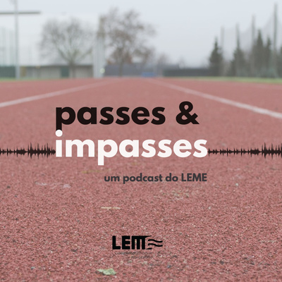 Passes e Impasses