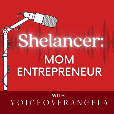 Shelancer: Mom Entrepreneur