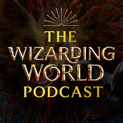 The Wizarding World Podcast