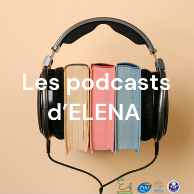 Les podcasts d'ELENA : Autisme et Science 