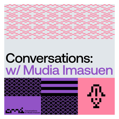 Conversations with Mudia Imasuen