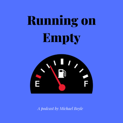 Running on Empty 