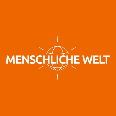 MENSCHLICHE WELT