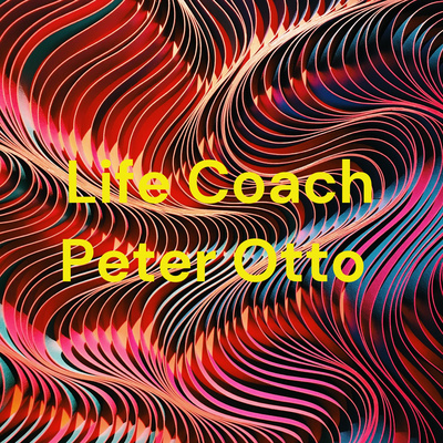 Life Coach Peter Otto