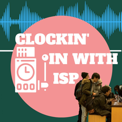 Clockin' In with ISP
