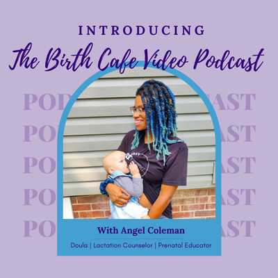 The Birth Cafe Podcast