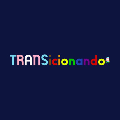 TRANSicionando