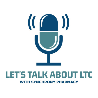 Let's Talk About LTC with Synchrony Pharmacy