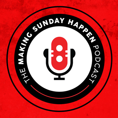 The Making Sunday Happen Podcast