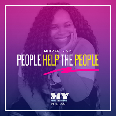 MHTP Presents: People Help the People