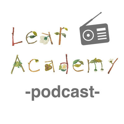 Leaf Academy podcast by MYE blend tea atelier