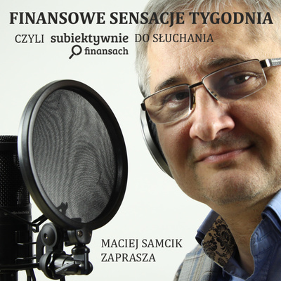 Finansowe sensacje tygodnia