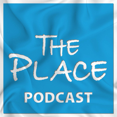 The Place Podcast