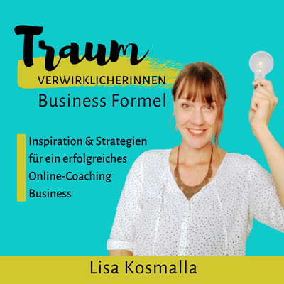 Traumverwirklicherinnen Business Formel