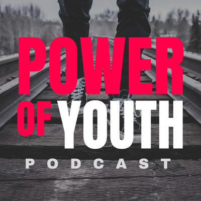 Power Of Youth Podcast