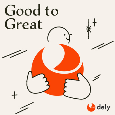 Good to Great(グッドトゥーグレート)