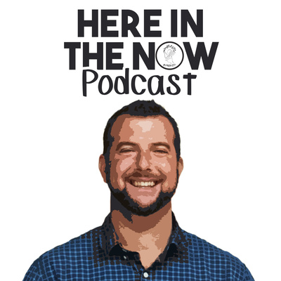 Here in the Now Podcast