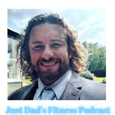 Just Dad's Fitness Podcast