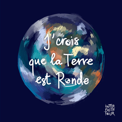 J'crois que la Terre est ronde