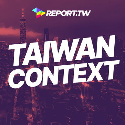 The Taiwan Context