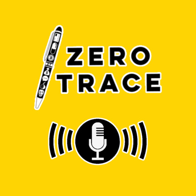 Zero Trace Podcast