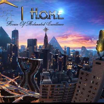 H.O.M.E. (House Of Melanated Excellence )
