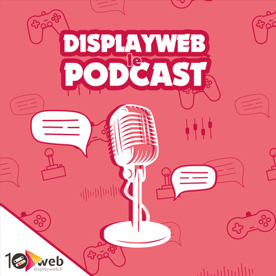 Displayweb le Podcast