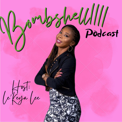 Bombshell1111 Podcast