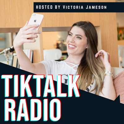 TikTalk Radio: TikTok Growth + Business Strategy for Content Creators