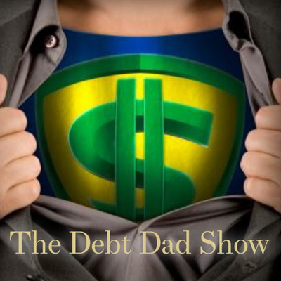 The Debt Dad Show 