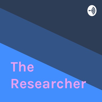 The Researcher