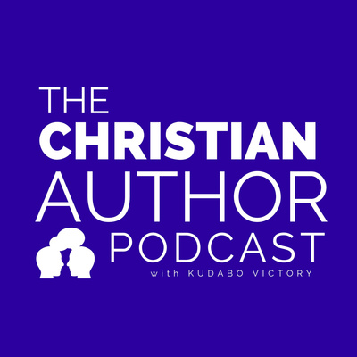 The Christian Author Podcast W/ Kudabo Victory