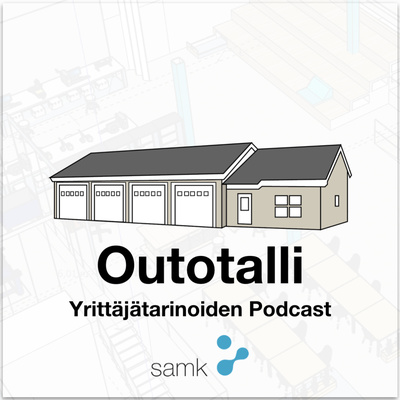 Outotalli — Yrittäjätarinoiden Podcast